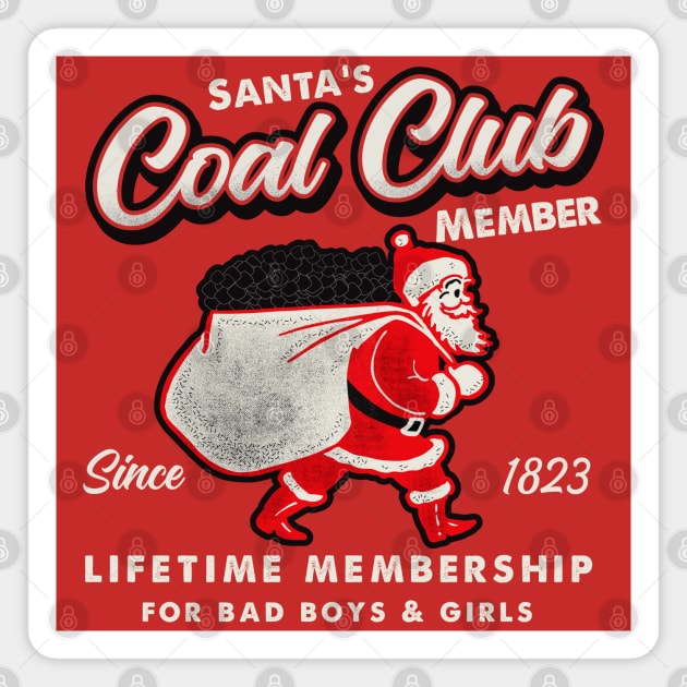 Santa's Coal Club Member Magnet by Alema Art